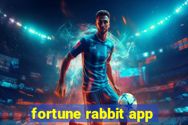 fortune rabbit app